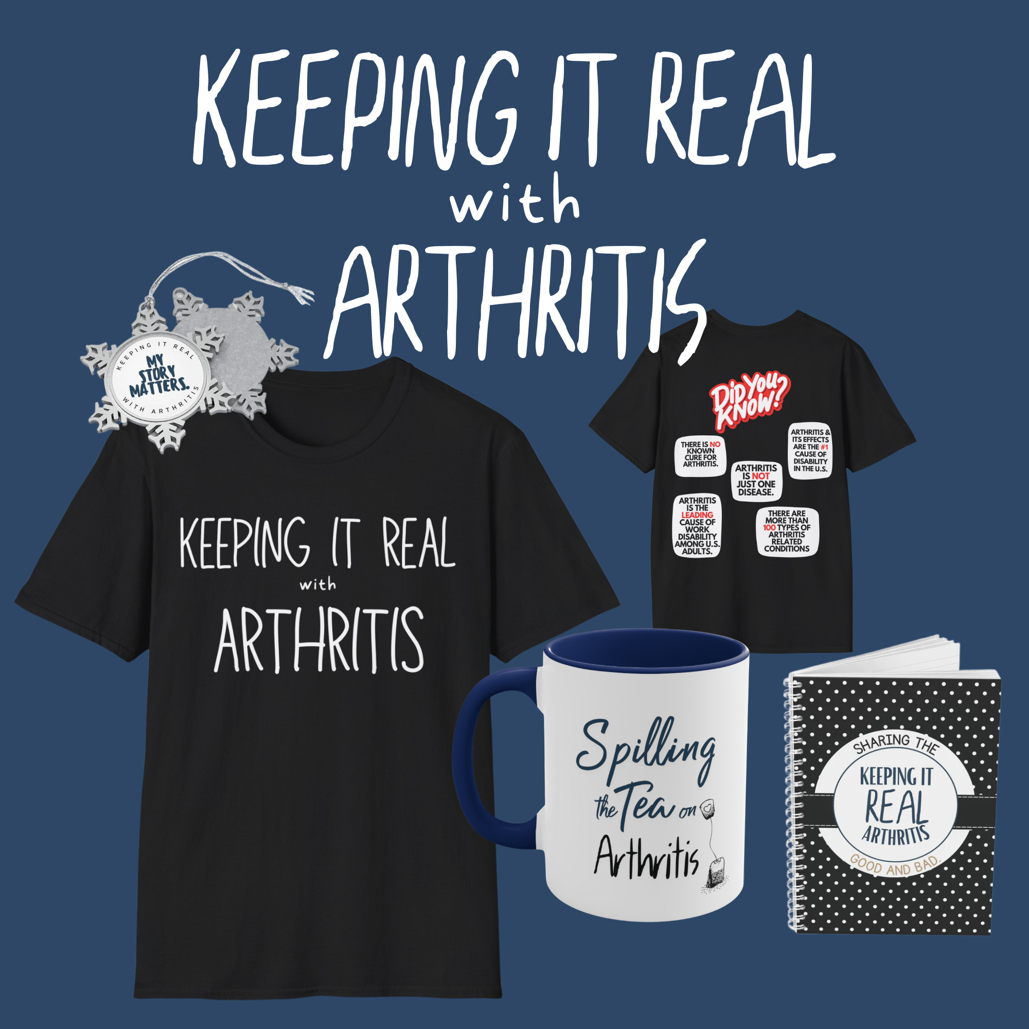 Keeping it Real with Arthritis Merch
