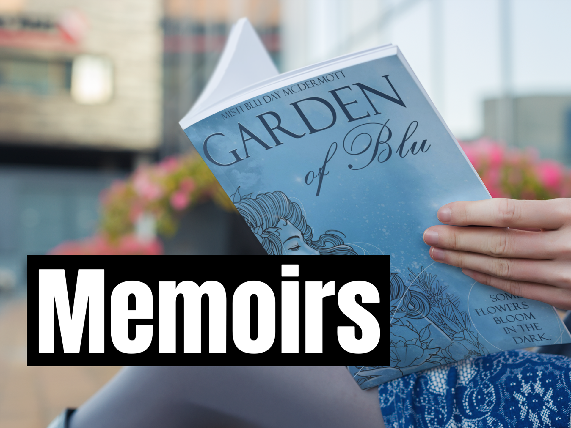 Memoirs/Novels