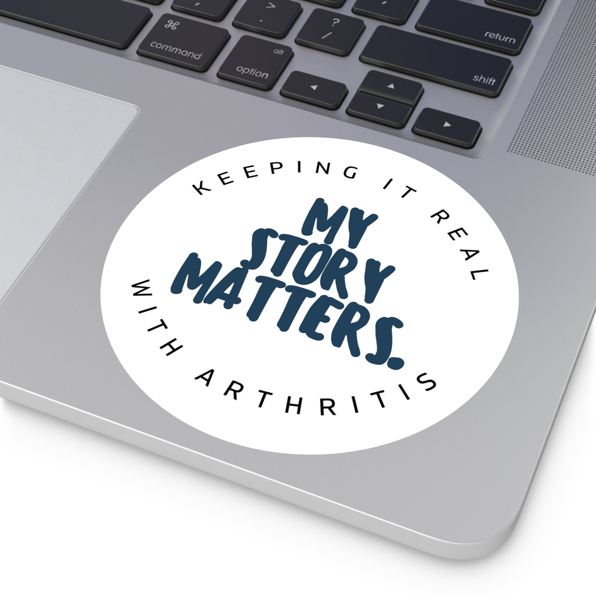"My Story Matters" Round Arthritis Sticker (Indoor\Outdoor)