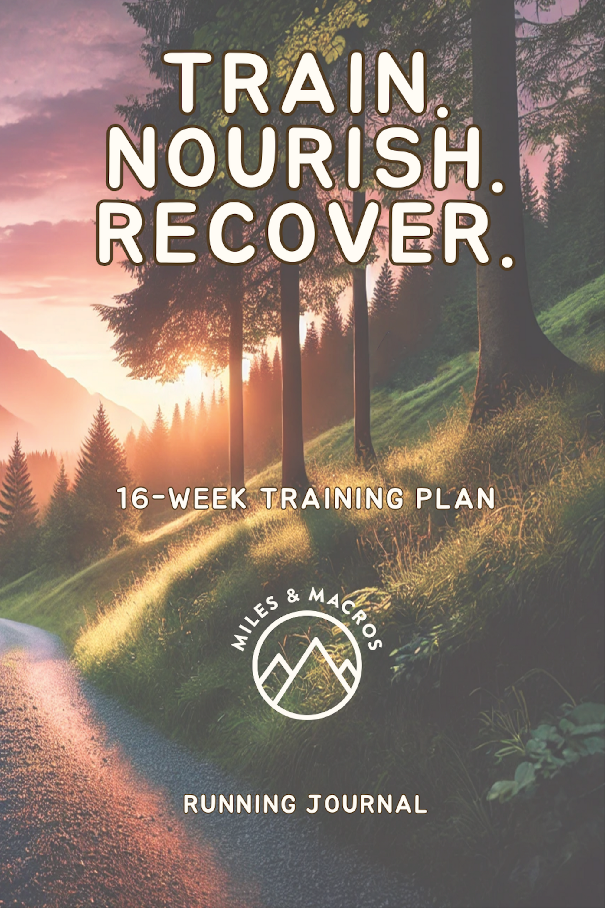 Train. Nourish. Recover. Running Journal
