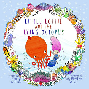 Little Lottie and the Lying Octopus - ImagineWe Publishers