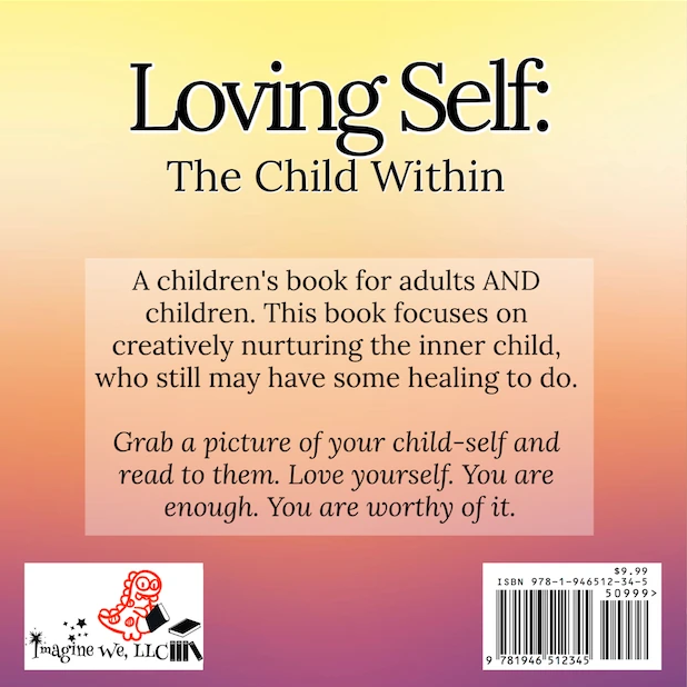 Loving Self: The Child Within - ImagineWe Publishers