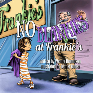 No Blankies at Frankie's - ImagineWe Publishers
