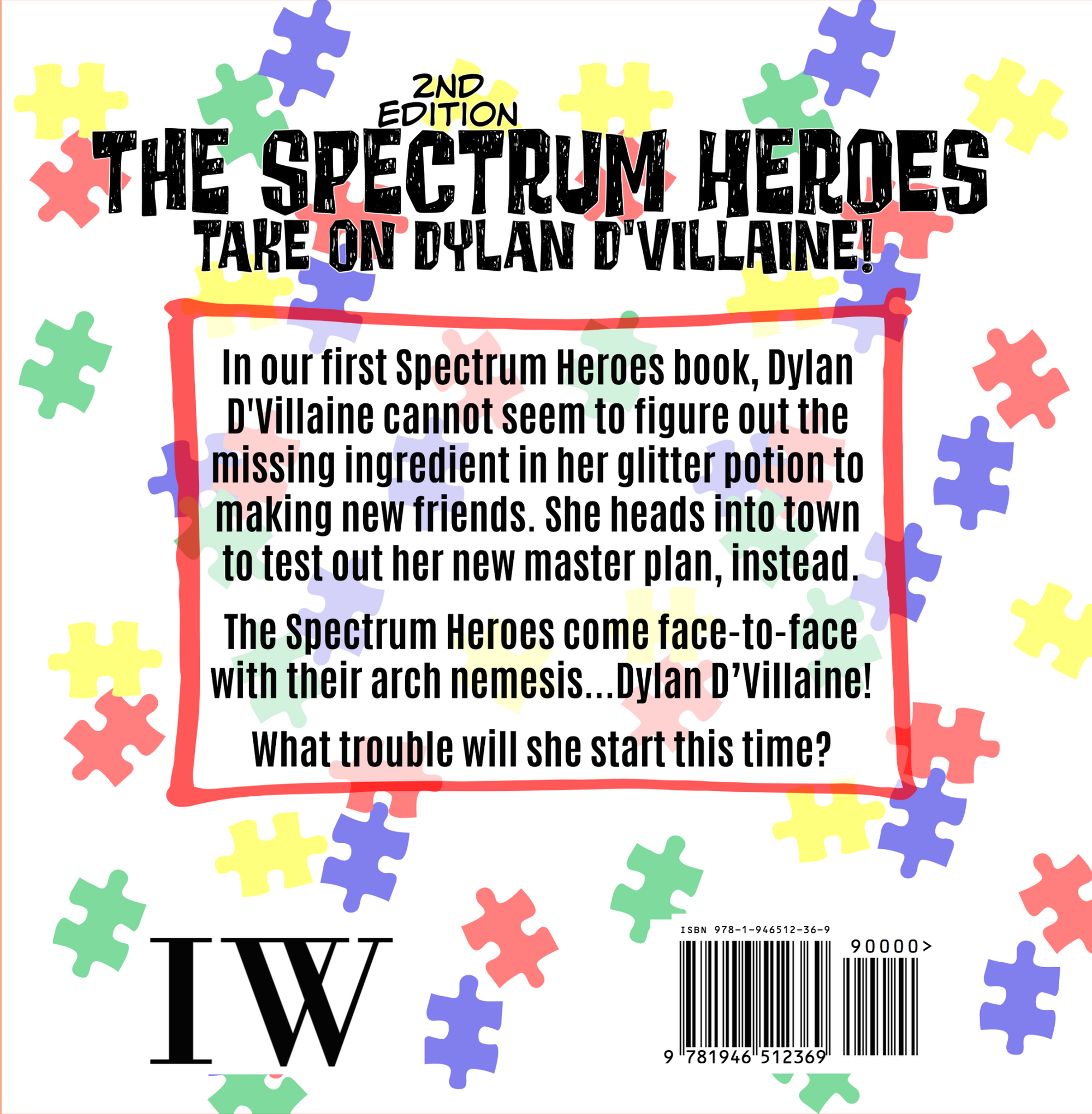 The Spectrum Heroes Take on Dylan D'Villaine: 2nd Edition - ImagineWe Publishers