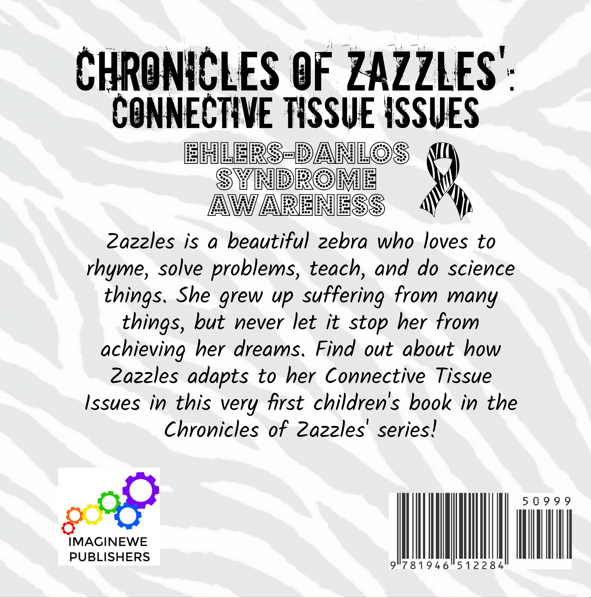 Chronicles of Zazzles': Connective Tissue Issues - ImagineWe Publishers