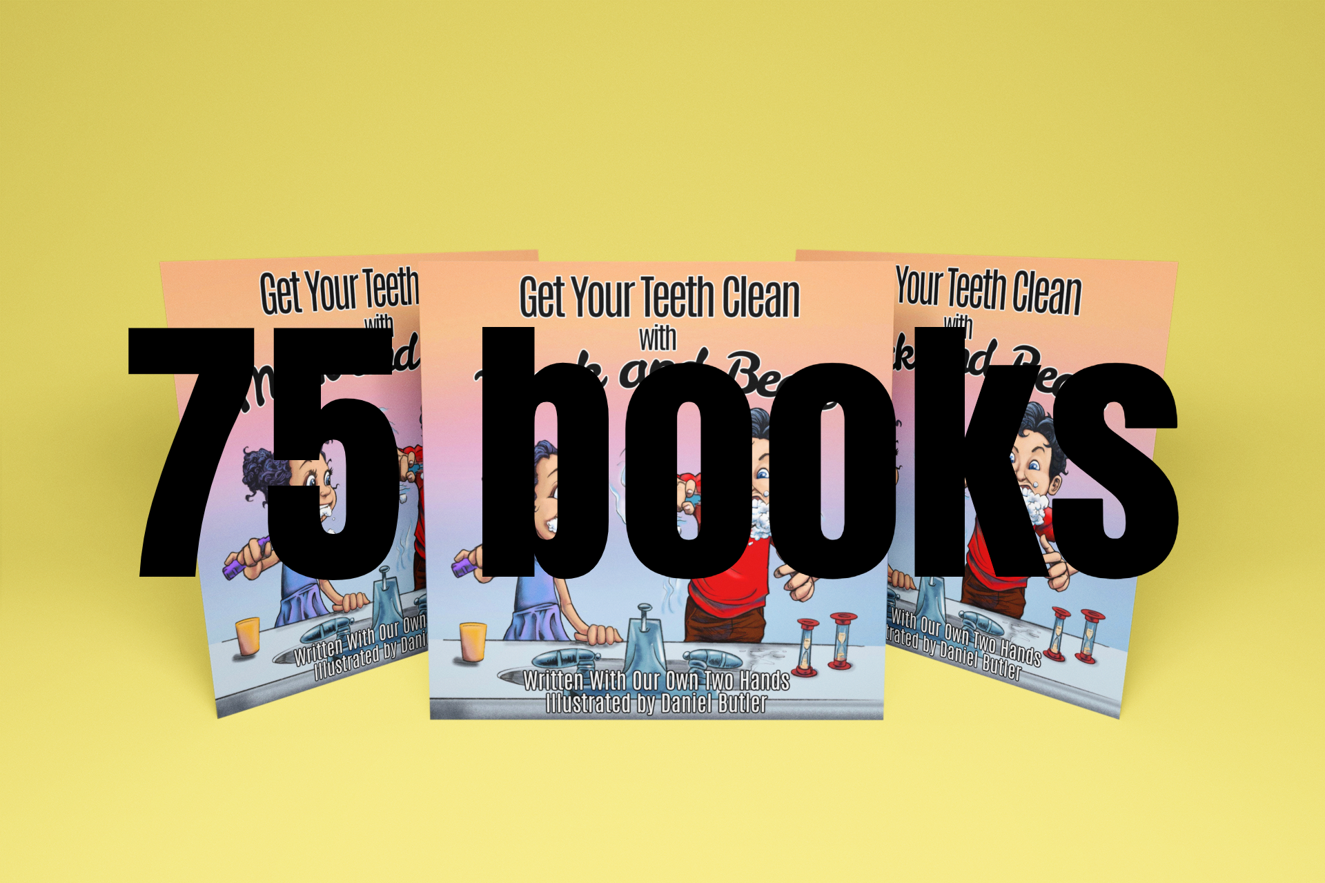 Get Your Teeth Clean with Mack and Bean AUTHOR COPIES